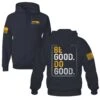 Be Good Do Good - Hoodie(Be Good Do Good Hoodie) -Til Valhalla Project Official Be Good Do Good Hoodie Mens Final Mock 08dc51da 449a 45de 8c09 ef0f6b40e95d