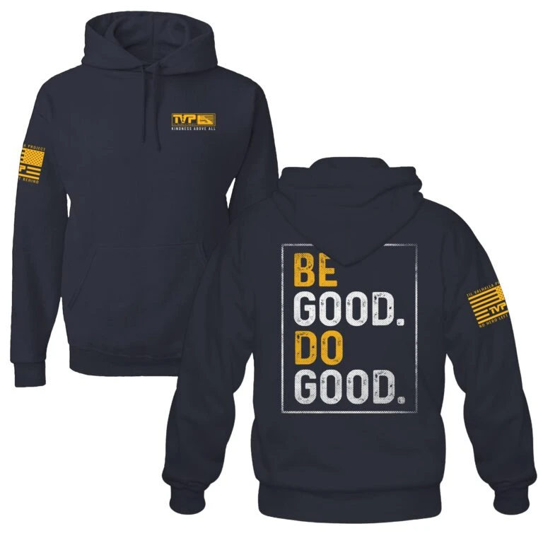 Til Valhalla Project Official -Til Valhalla Project Official Be Good Do Good Hoodie Mens Final Mock 08dc51da 449a 45de 8c09 ef0f6b40e95d 768x768 1