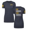 Be Good Do Good - Women's(Be Good Do Good Womens) -Til Valhalla Project Official Be Good Do Good Navy Womens Final Mock