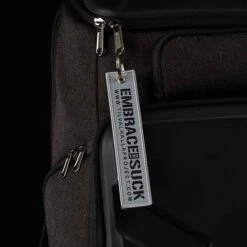 Embrace The Suck - Flight Tag(Embrace The Suck Flight Tag)