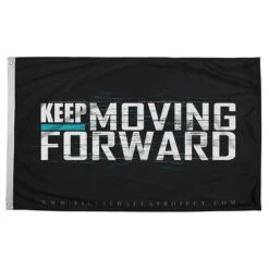 Keep Moving Forward - Flag(Keep Moving Forward Flag)